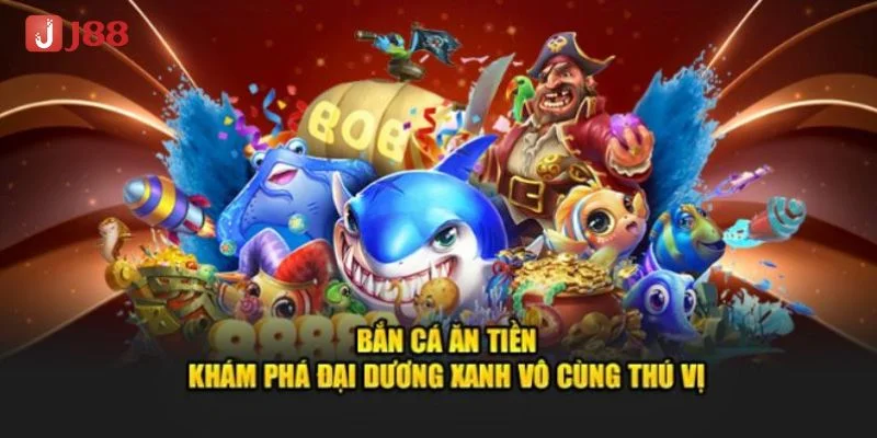 Cược Bắn Cá J88 Săn Cá Khủng, Làm Chủ Đại Dương Bao La 3 Có rất nhiều game chơi bắn cá hấp dẫn tại nhà cái J88.