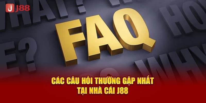 J88 - Link Vào J88 Đăng Nhập Không Chặn 08/2025 | Tải J88.Com 15 Hỏi đáp giúp người chơi hiểu rõ về nhà cái J88.